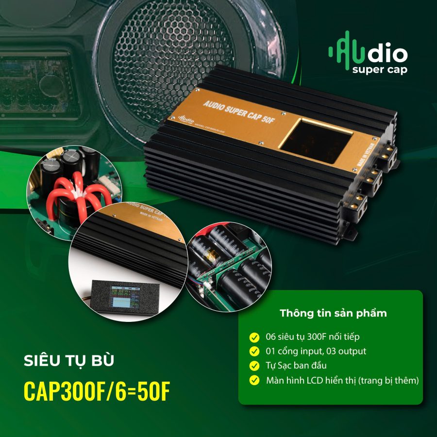 Siêu Tụ Bù CAP300F/6=50F – Giải Pháp Ổn Định Dòng Điện Cho Âm Thanh Ô Tô